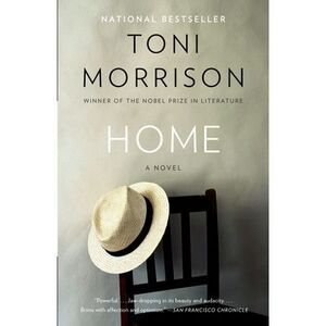 Home -- Toni Morrison